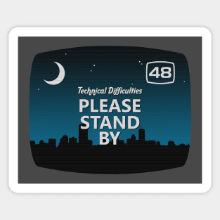 Please Stand By Sticker